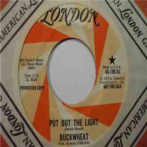 Buckwheat  - Put Out The Light