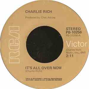 Charlie Rich - It's All Over Now