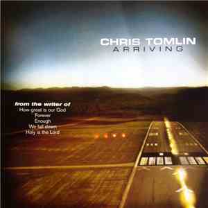 Chris Tomlin - Arriving