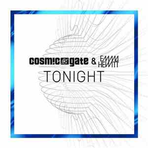 Cosmic Gate & Emma Hewitt - Tonight