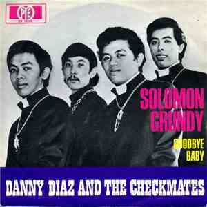 Danny Diaz And The Checkmates - Solomon Grundy