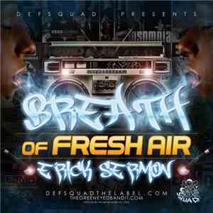 Defsquad Presents Erick Sermon - Breath Of Fresh Air