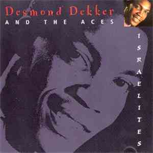 Desmond Dekker And The Aces - Israelites