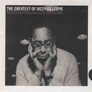 Dizzy Gillespie - The Greatest Of Dizzy Gillespie