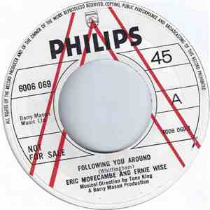 Eric Morecambe And Ernie Wise - Following You Around