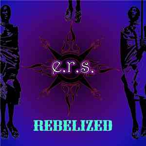 E.R.S. - Rebelized