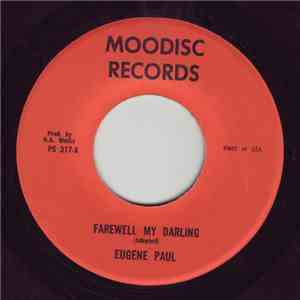 Eugene Paul - Farewell My Darling / Whole Lot Of Woman