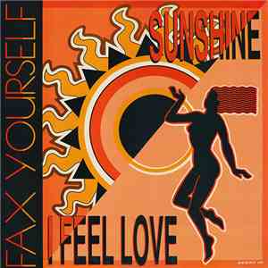 Fax Yourself - Sunshine / I Feel Love