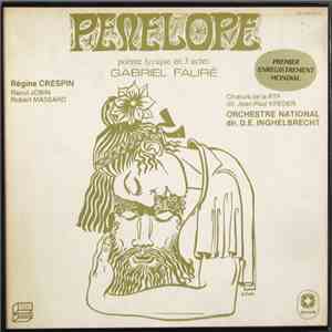 Gabriel Fauré / Régine Crespin, Raoul Jobin, Robert Massard, Chœurs De La R ...