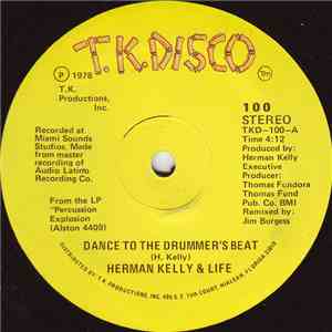 Herman Kelly & Life - Dance To The Drummer's Beat