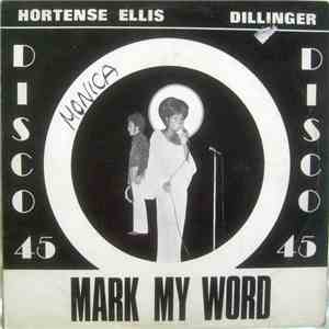 Hortense Ellis / Dillinger / Queene Tiney - Mark My Word / Dread I Love You
