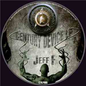 Jeff F - Century Device LP