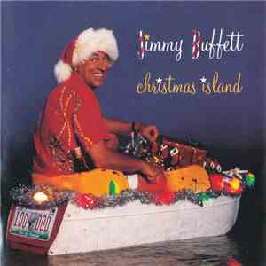 Jimmy Buffett - Christmas Island