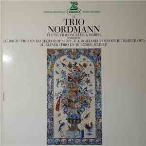 Johann Christian Bach, François-Adrien Boieldieu, Joseph Jelinek, Le Trio Nordmann - 3 Trios