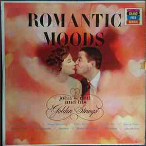 John Senati & His Orchestra - Romantic Moods