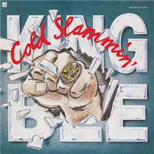 King Bee - Cold Slammin'