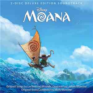 Lin-Manuel Miranda, Opetaia Foa'i and Mark Mancina - Moana [Deluxe Edition  ...