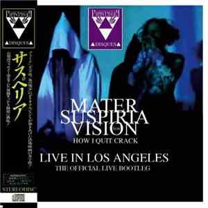 Mater Suspiria Vision - Live In Los Angeles