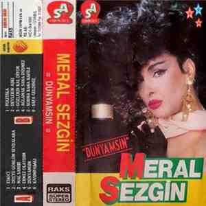Meral Sezgin - Dünyamsın