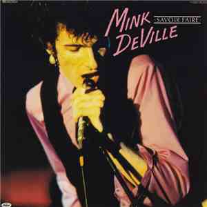 Mink DeVille - Savoir Faire