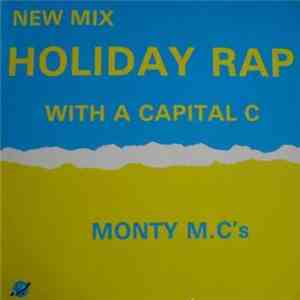 Monty M.C. 'S - Holiday Rap With A Capital C