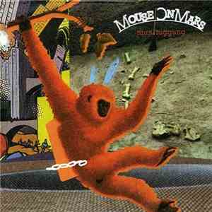 Mouse On Mars - Niun Niggung