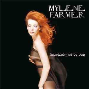 Mylene Farmer - Souviens-Toi Du Jour