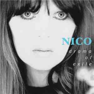 Nico  - Drama Of Exile
