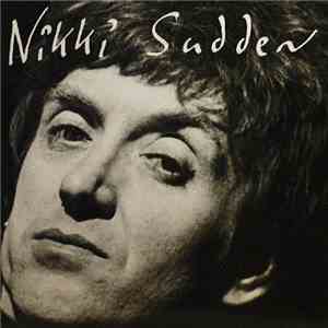 Nikki Sudden - Seven Lives Later