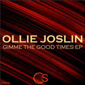 Ollie Joslin - Gimme the Good Times EP