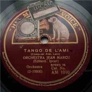 Orchestra Jean Marcu - Tango De L'Ami / Lady Hamilton