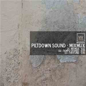 Piltdown Sound - Mixmux