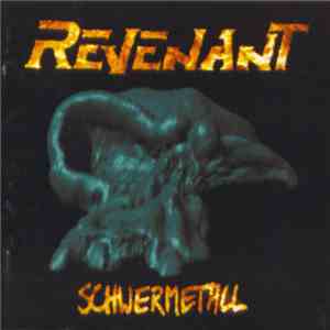 Revenant  - Schwermetall
