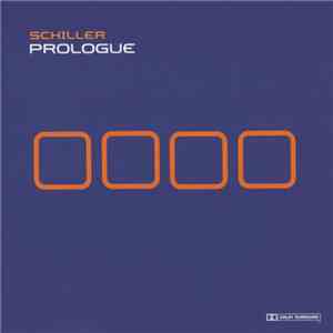Schiller - Prologue