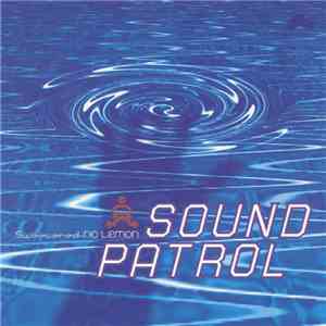 Sound Patrol - Sweetened - No Lemon