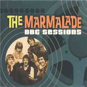 The Marmalade - BBC Sessions