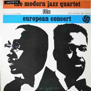 The Modern Jazz Quartet - European Concert