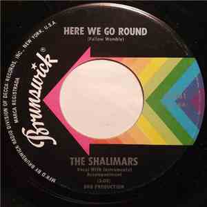 The Shalimars - Here We Go Round / Montezuma