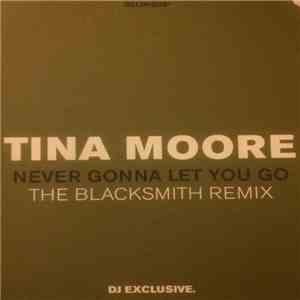 Tina Moore - Never Gonna Let You Go
