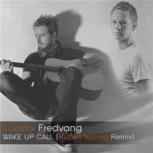 Tommy Fredvang - Wake Up Call (Ruben Nyborg Remix)