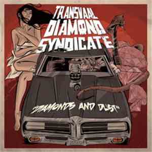 Transvaal Diamond Syndicate - Diamonds And Dust