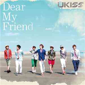 U-Kiss - Dear My Friend