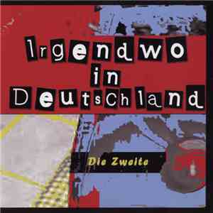Various - Irgendwo In Deutschland - Die Zweite
