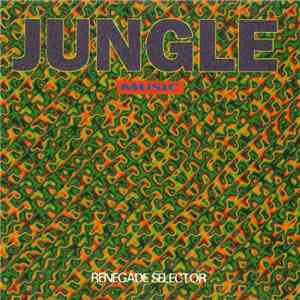 Various - Jungle Music - Renegade Selector