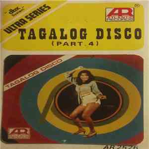 Various - Tagalog Disco Part 4