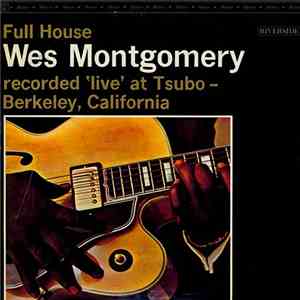 Wes Montgomery - Full House
