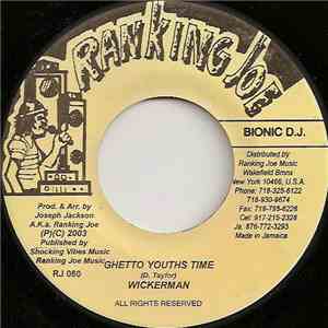 Wickerman - Ghetto Youths Time