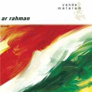 A.R. Rahman - Vande Mataram