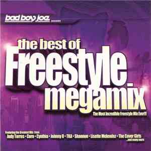 Bad Boy Joe - The Best Of Freestyle Megamix - The Most Incredible Freestyle ...