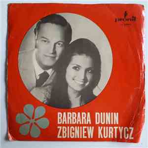 Barbara Dunin, Zbigniew Kurtycz - Kto Się Na To Nabrać Da/Krakowianka Jedna